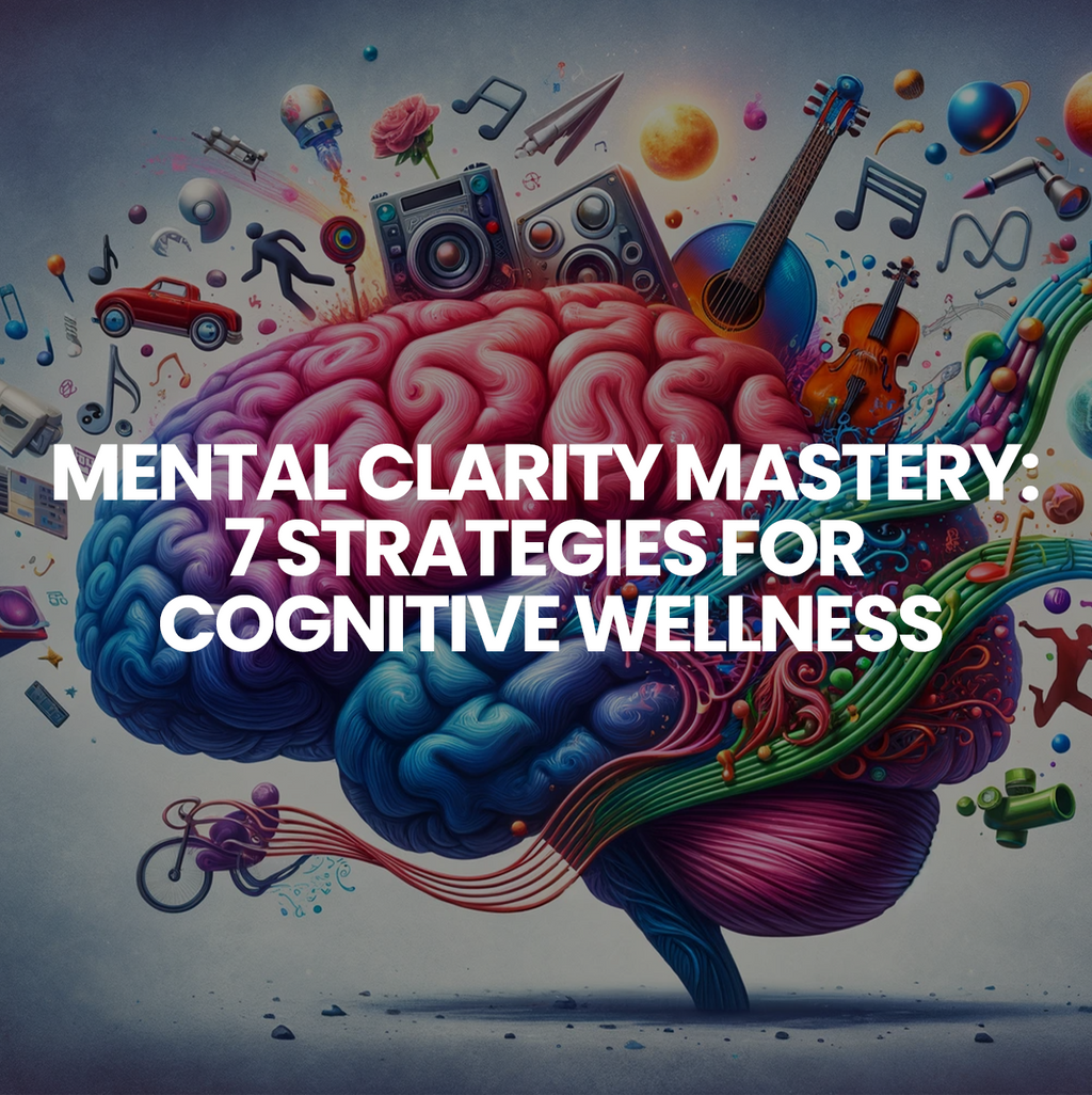 Cognitive clarity strategies